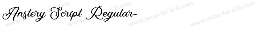 Anstery Script Regular字体转换